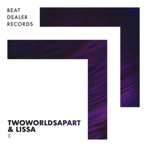 TwoWorldsApart feat. Lissa - X