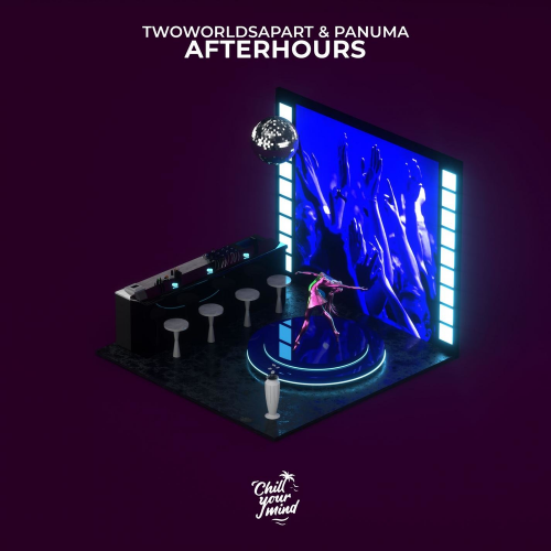 TwoWorldsApart & Panuma & Dan Soleil - Afterhours