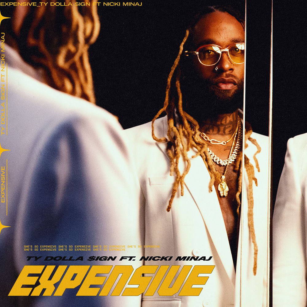 Expensive (Feat. Nicki Minaj) - Ty Dolla $ign feat. Nicki Minaj