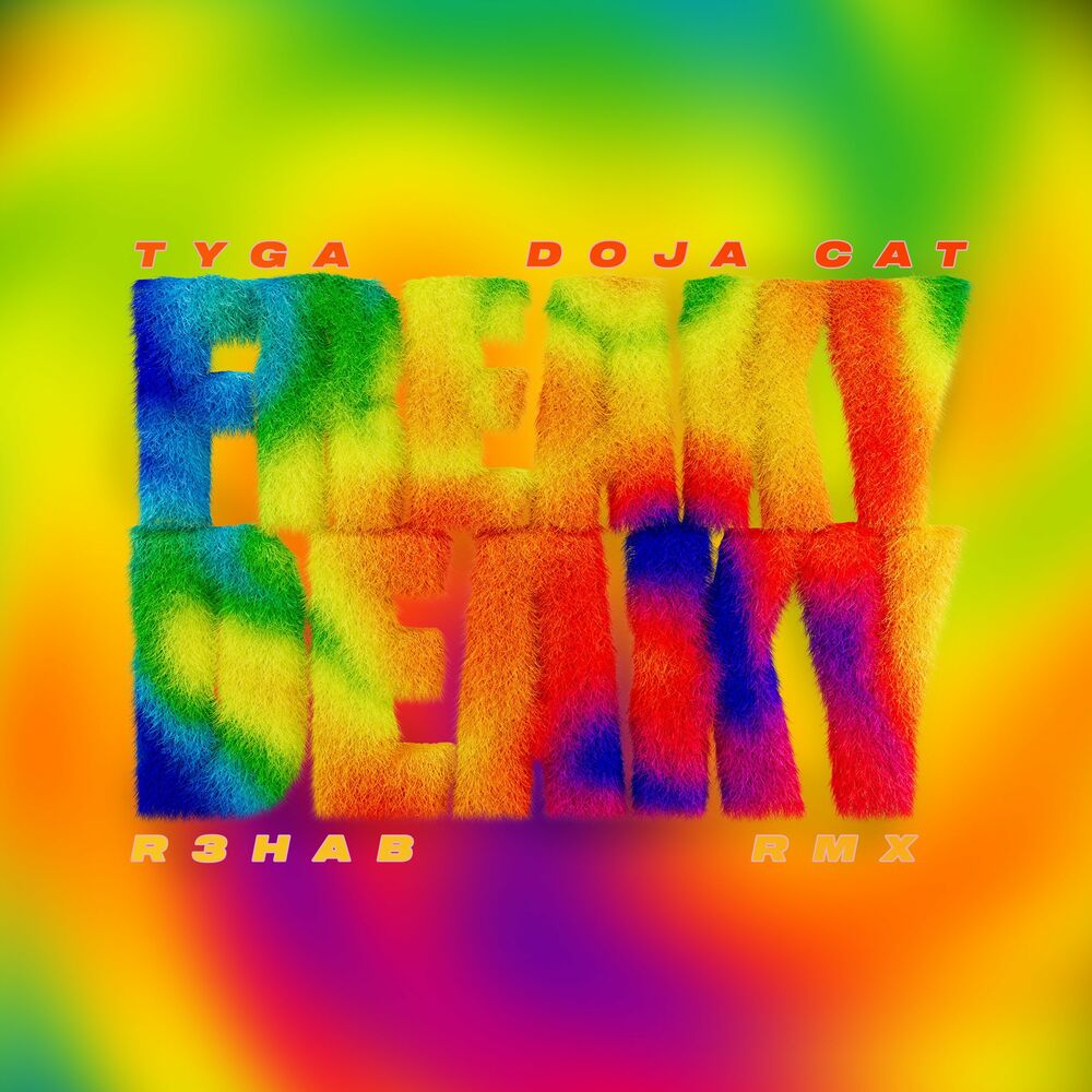 Freaky Deaky (R3hab Remix) - Tyga, Doja Cat & R3HAB
