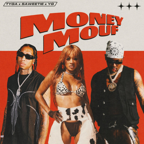Tyga feat. Saweetie & YG - Money Mouf