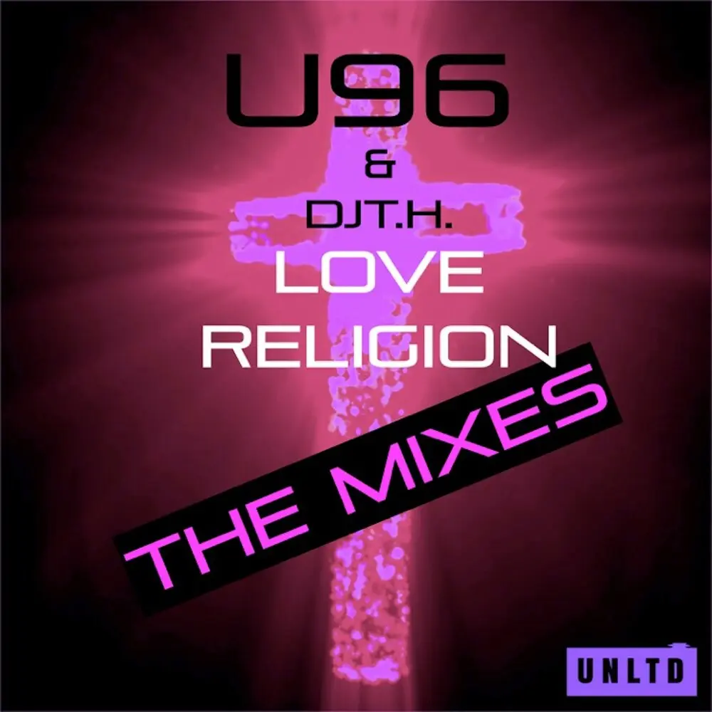 Love Religion (Andy Trax Remix) - U96, DJ T.H., Andy Trax