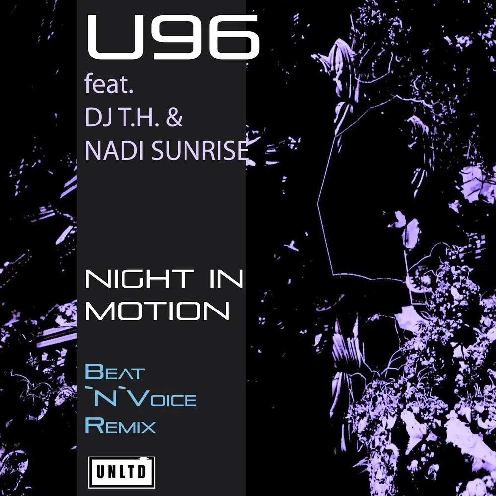 Night in Motion (Beat 'n' Voice Remix) - U96, DJ T.H., Nadi Sunrise, Beat 'N' Voice