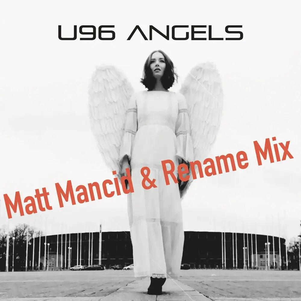 Angels - U96, Terri B!, Matt Mancid, Rename