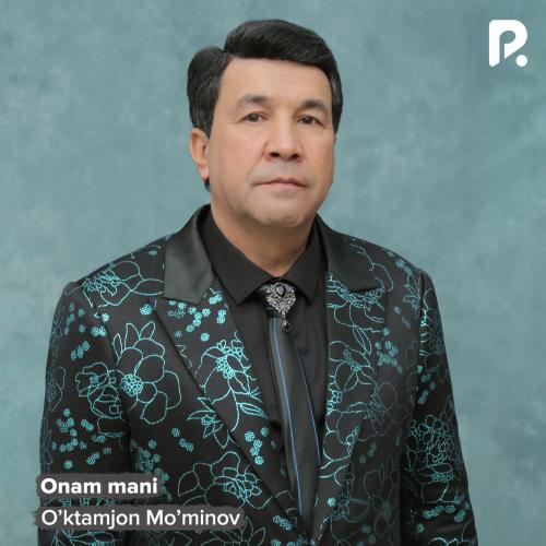 Onam mani - Uktamjon Muminov