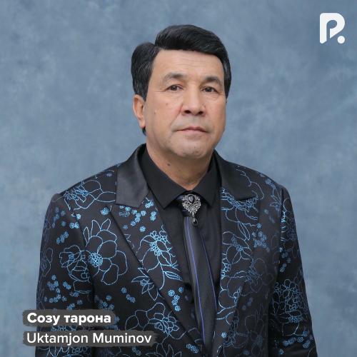 Созу Тарона - Uktamjon Muminov
