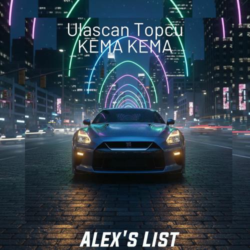 Ulaşcan Topçu - Kema Kema