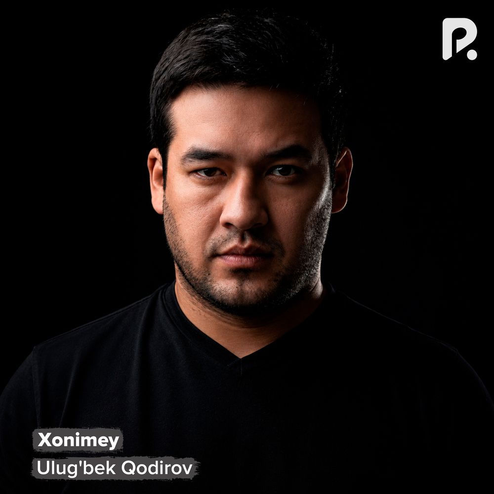 Xonimey - Ulug'bek Qodirov