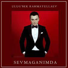 Ulug'bek Rahmatullayev - Sevib qodimda