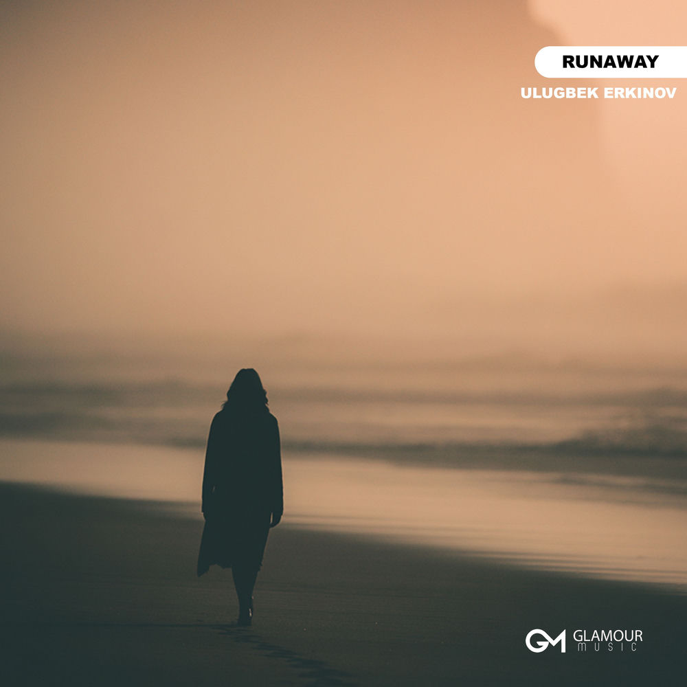 Runaway - Ulugbek Erkinov
