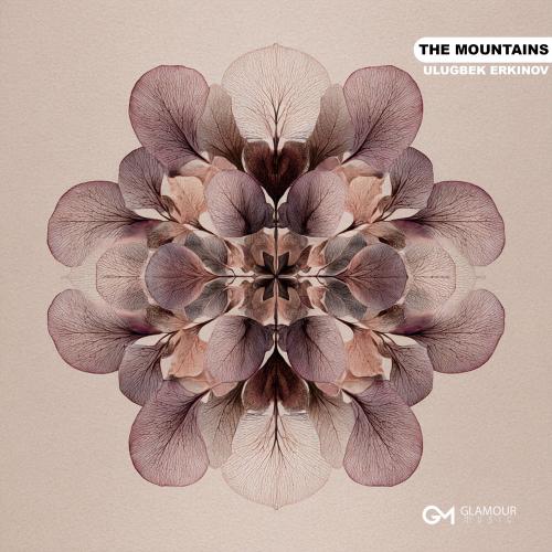 Ulugbek Erkinov - The Mountains