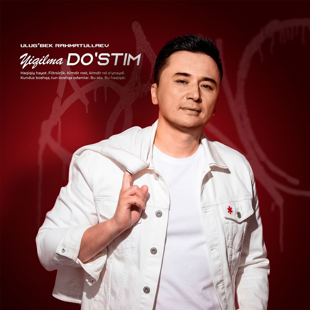 Ulug'bek Rahmatullaev - Yiqilma Do'stim