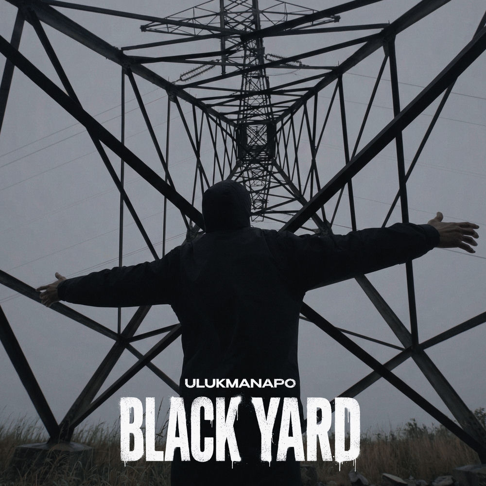 Ulukmanapo - Black Yard (Из К_ф «чёрный Двор»)