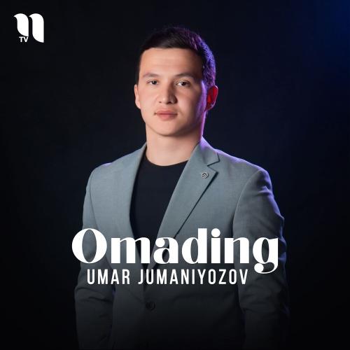 Omading - Umar Jumaniyozov