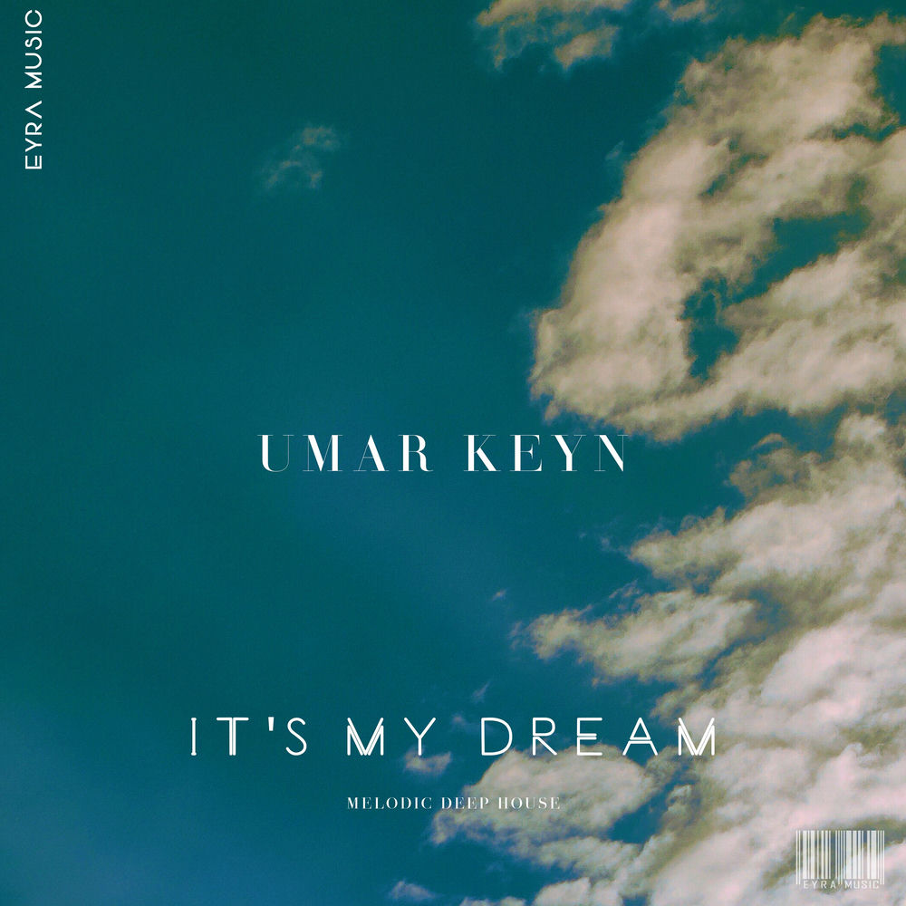It's My Dream - Umar Keyn