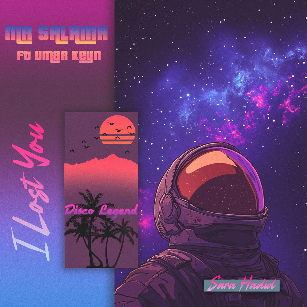 I Lost You - Umar Keyn, Mr Salama & Sara Hadid