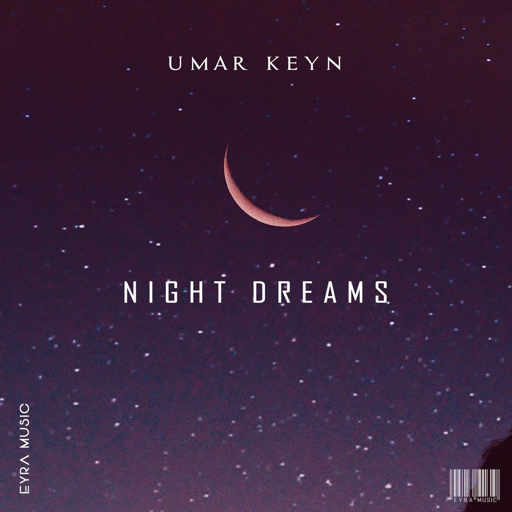 Night Dreams - Umar Keyn