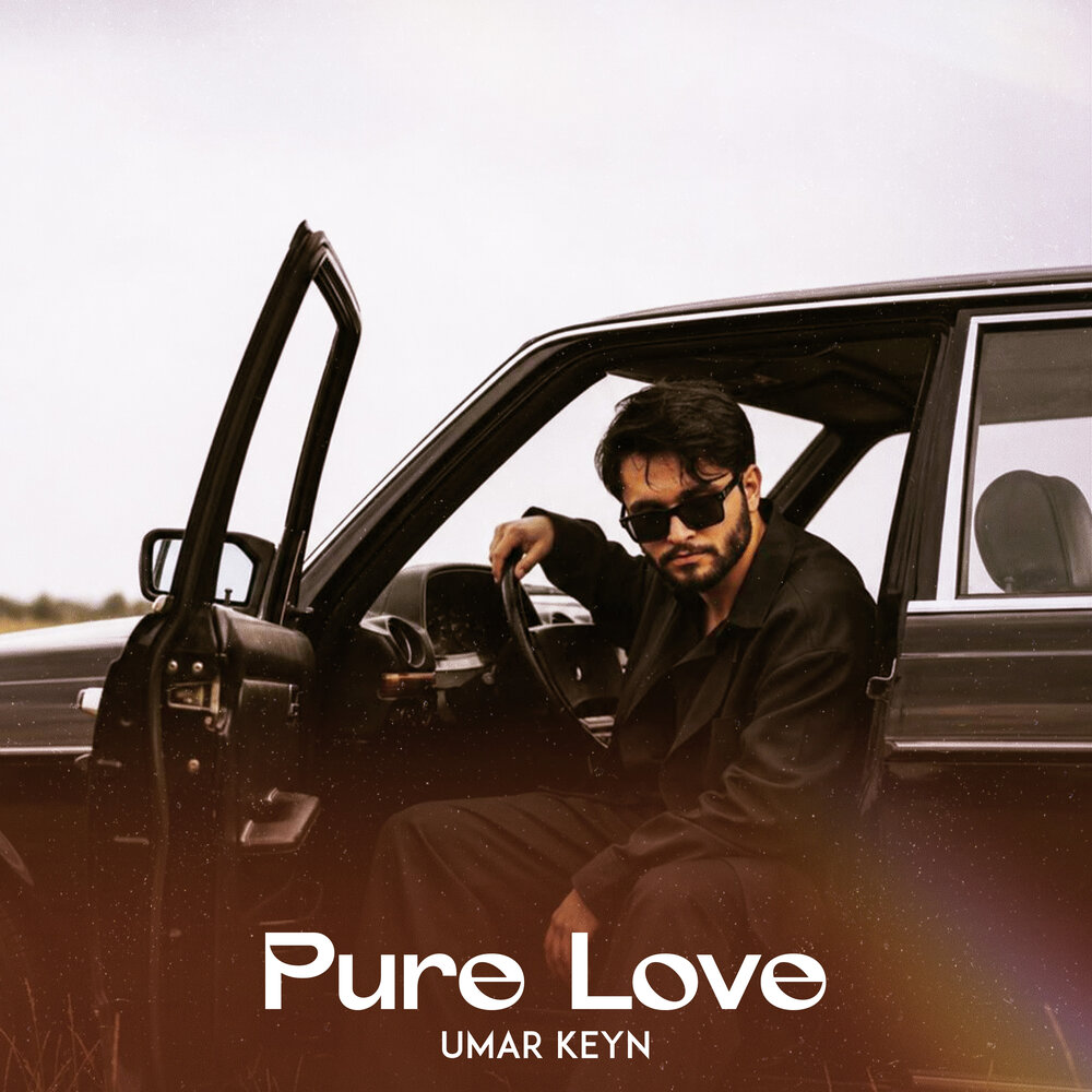 Pure love - Umar Keyn