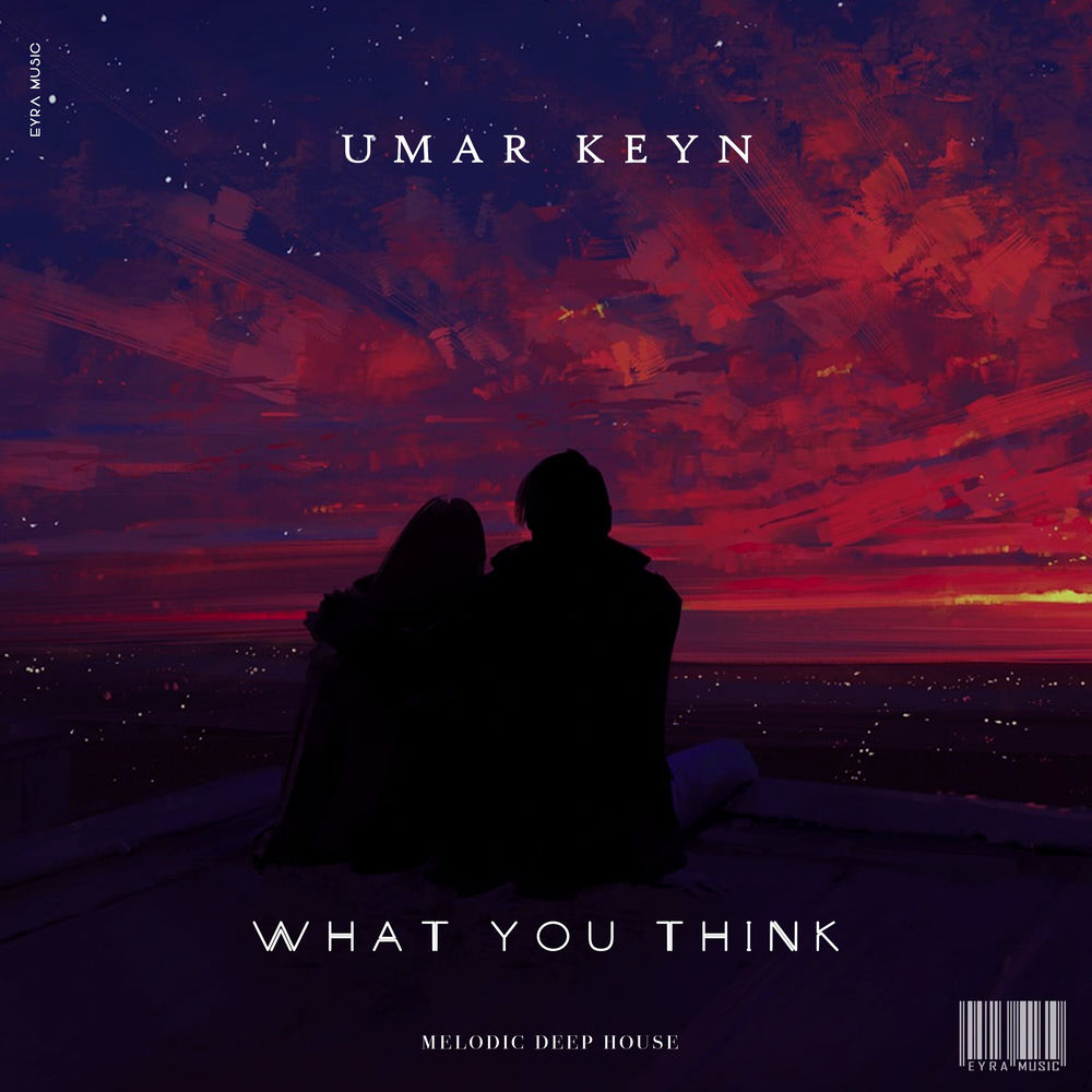 What You Think - Umar Keyn