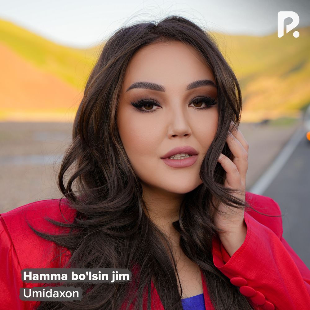 Hamma Bo'lsin Jim - Umidaxon