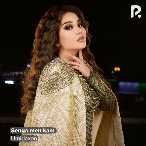 Umidaxon - Senga Men Kam