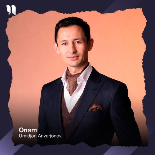 Umidjon Anvarjonov - Onam