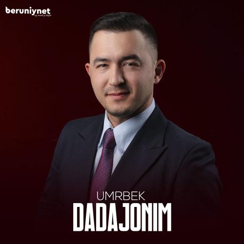 Umrbek - Dadajonim