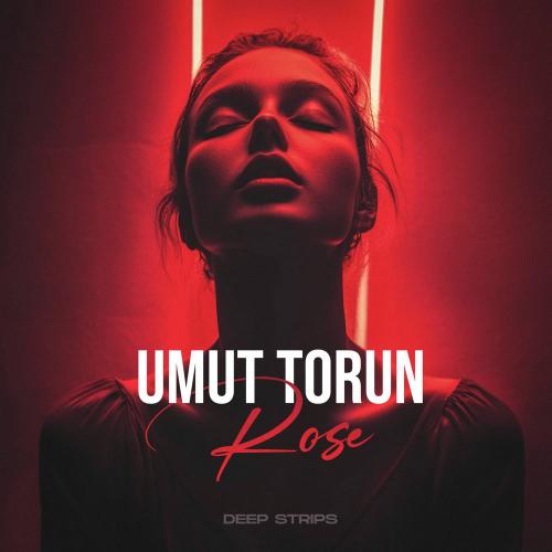 Umut Torun - Rose