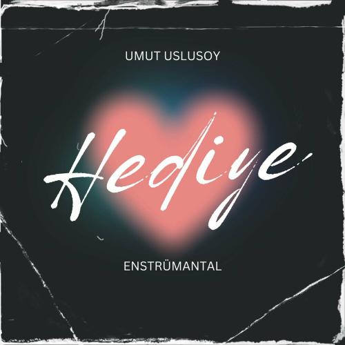 Hediye (Enstrümantal) - Umut Uslusoy