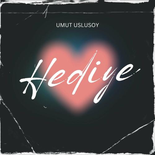 Hediye - Umut Uslusoy