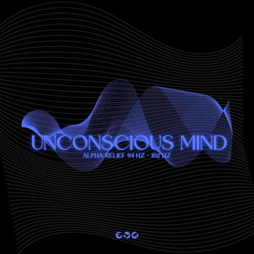 Unconscious Mind - Alpha Relief 94 Hz