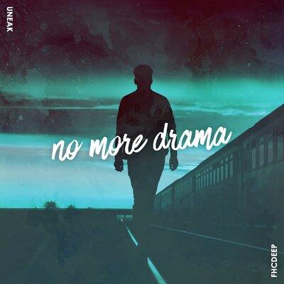 Uneak - No More Drama