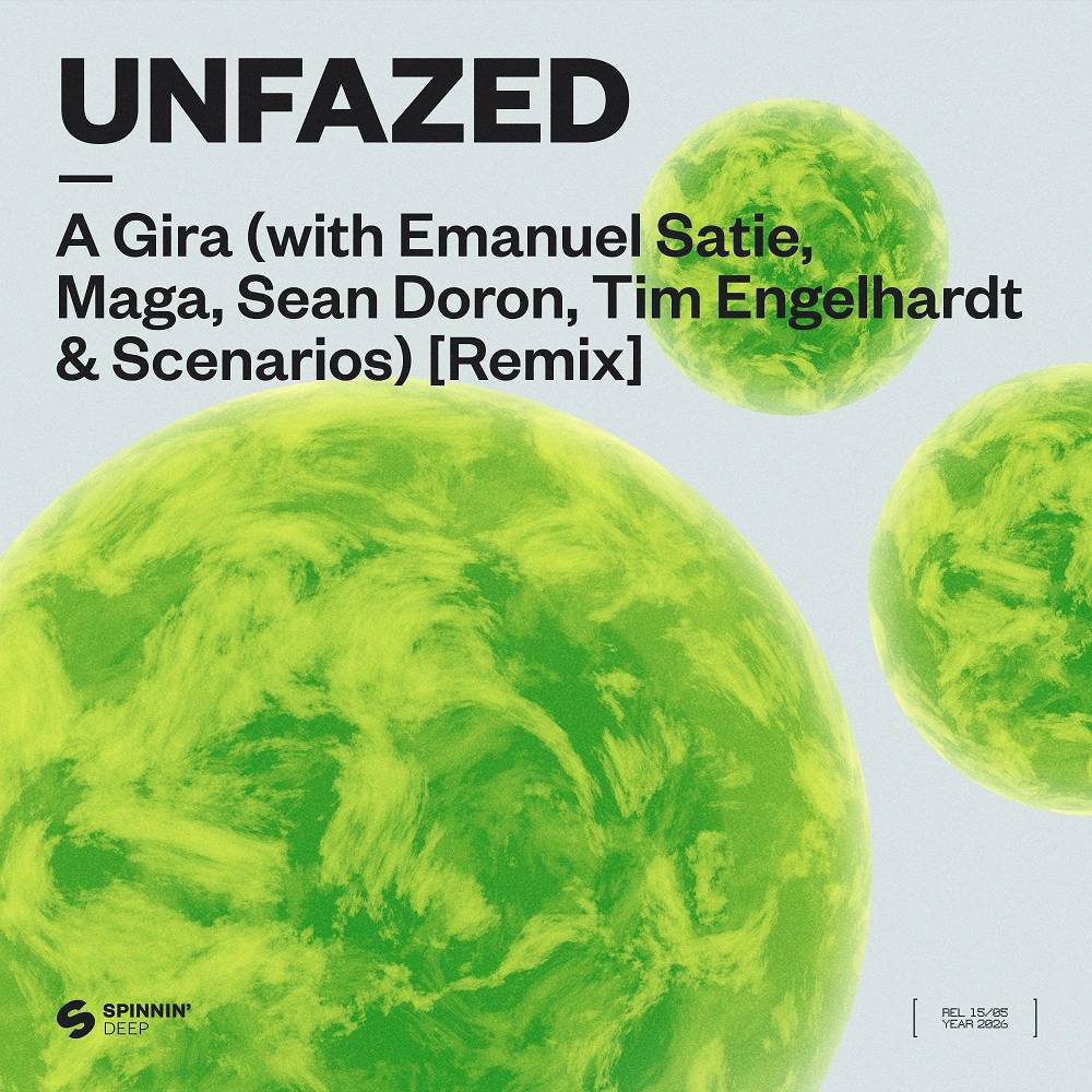 unfazed - A Gira (with Emanuel Satie, Maga, Sean Doron, Tim Engelhardt & Scenarios) [Remix]