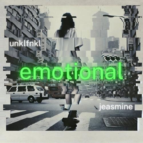 Unklfnkl feat. Jeasmine - Emotional