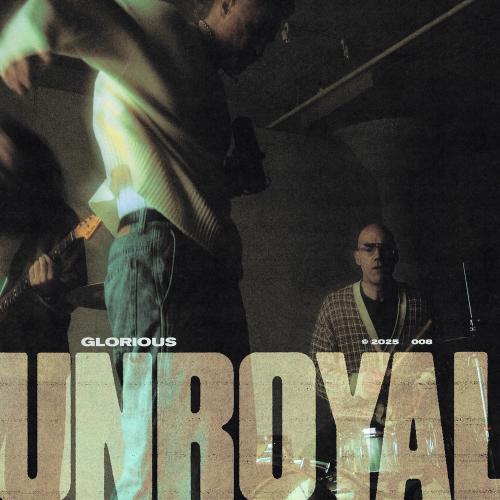 Unroyal & Kendyle Paige - Glorious