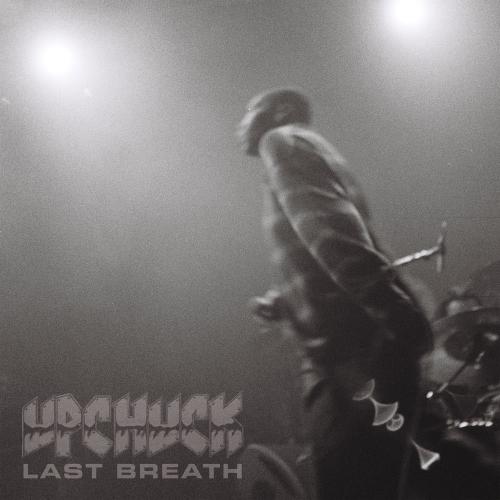 Upchuck - Last Breath