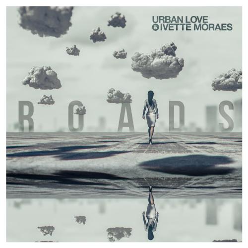 Urban Love & Ivette Moraes - Roads