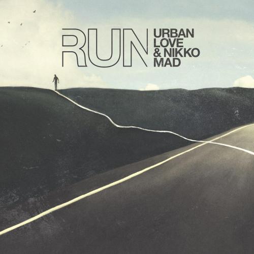 Run - Urban Love & Nikko Mad