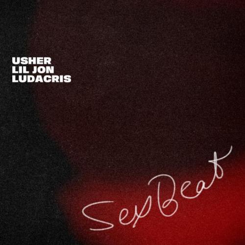 SexBeat - Usher feat. Lil Jon & Ludacris