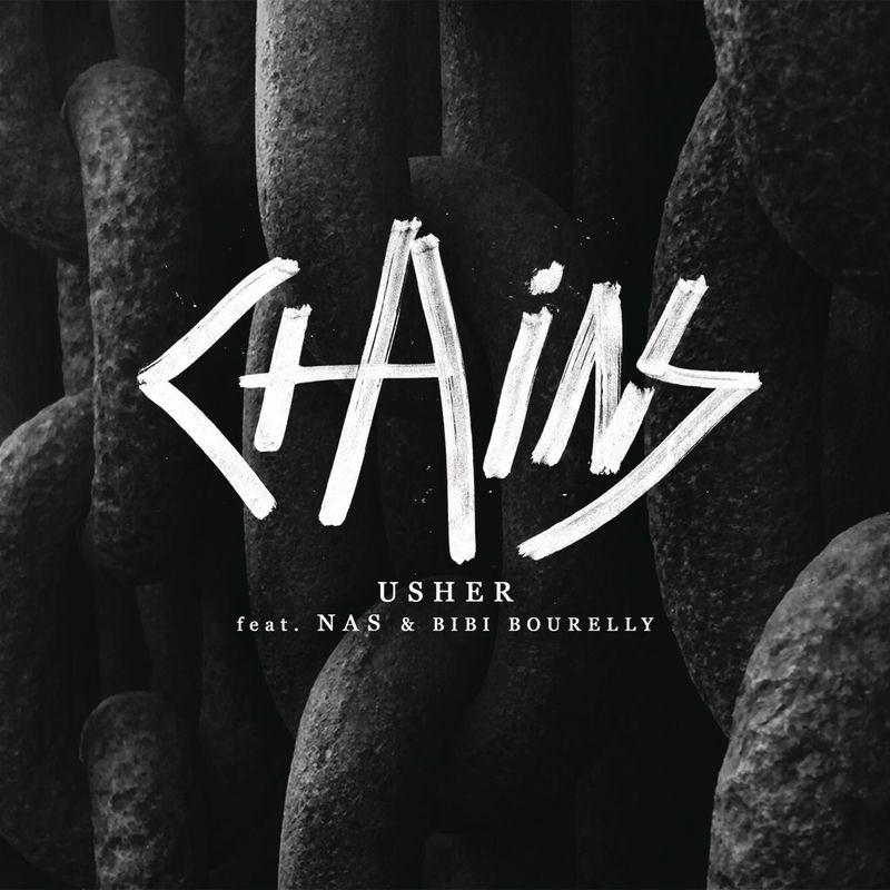 Chains (Feat. Nas & Bibi Bourelly) - Usher feat. Nas & Bibi Bourelly