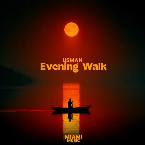 Evening Walk - Usman