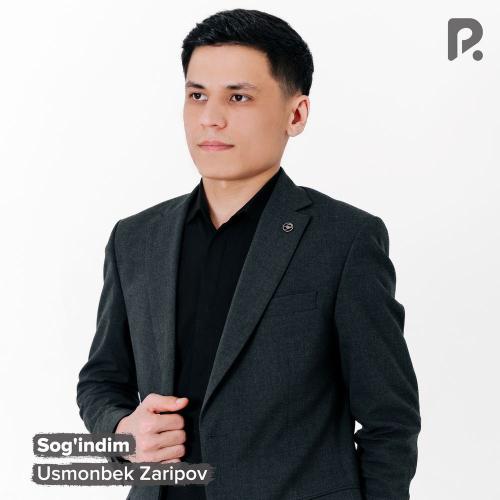 Usmonbek Zaripov - Sog'indim