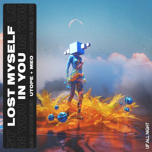 Utope, Meo - Lost Myself In You