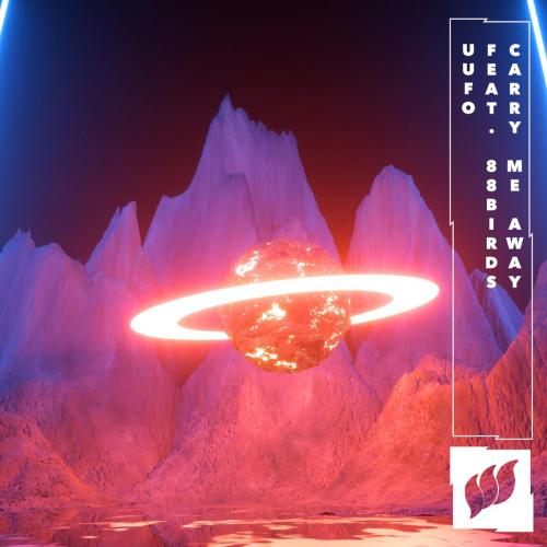 UUFO - Carry Me Away (feat. 88Birds) [Progressive Mix]