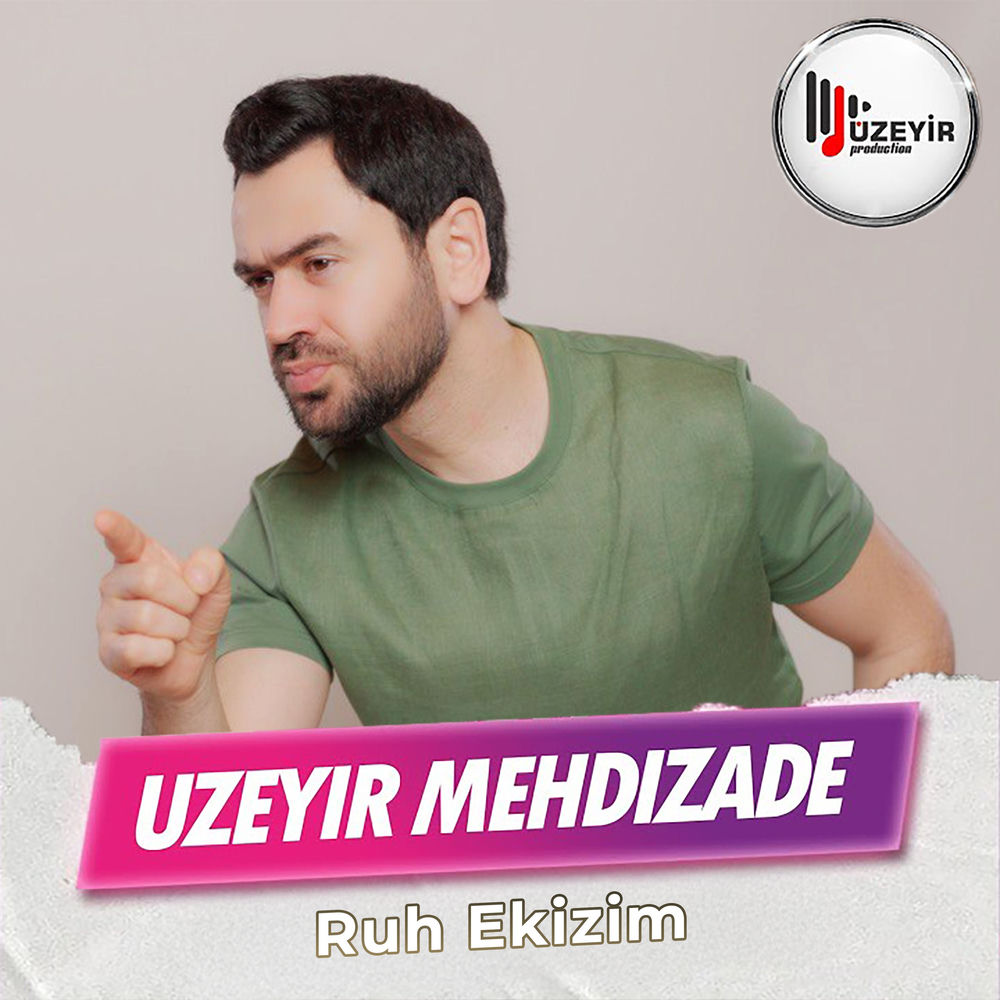 Ruh Ekizim - Uzeyir Mehdizade