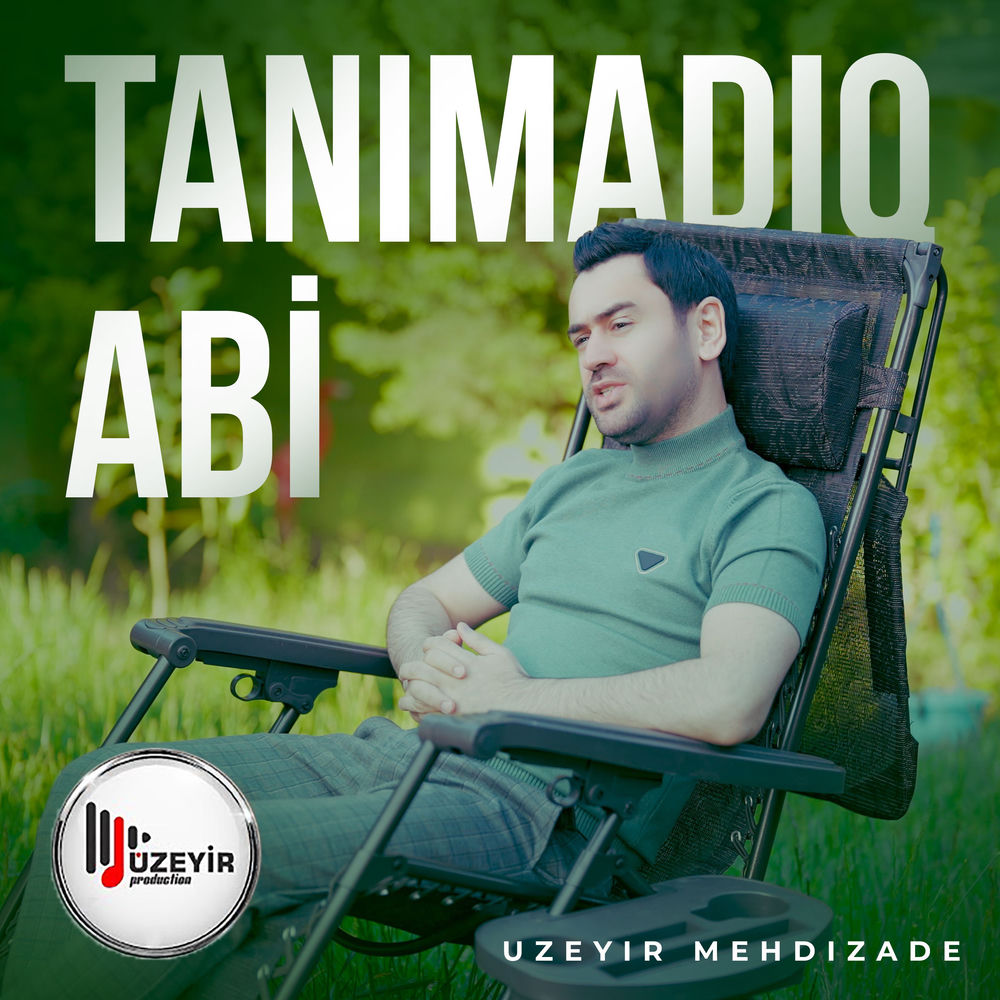 Tanimadiq Abi - Uzeyir Mehdizade