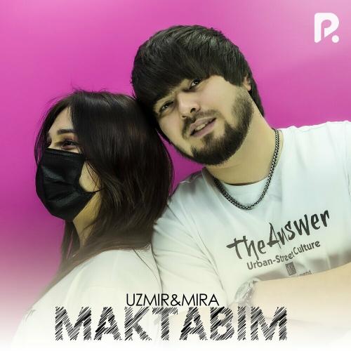 Maktabim - Uzmir & MIRA
