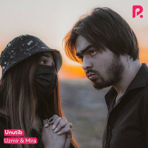 Unutib - Uzmir & Mira
