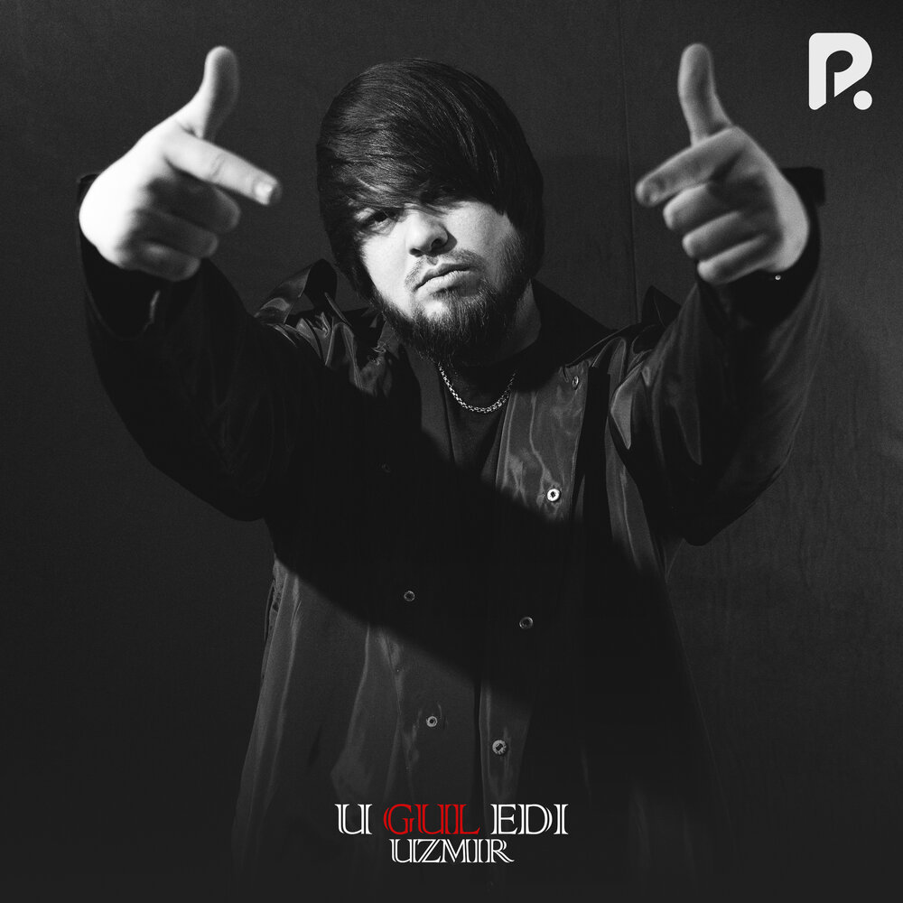 U gul edi - Uzmir