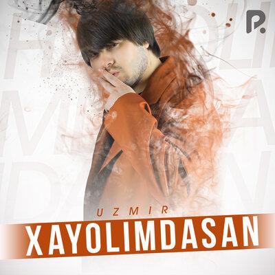 Xayolimdasan - Uzmir